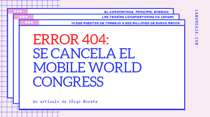 Se cancela el Mobile World Congress 2020 por el coronavirus