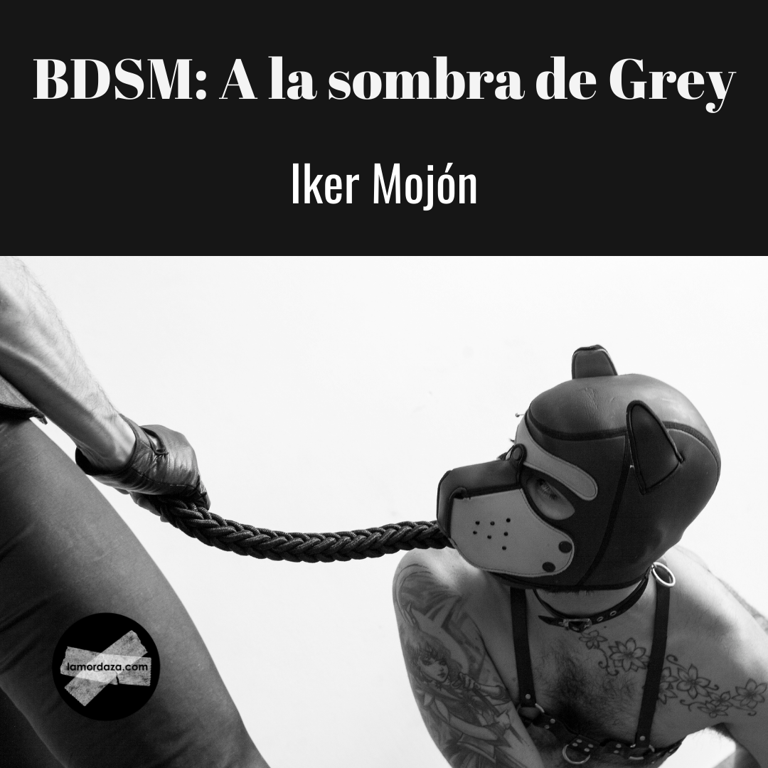 BDSM: A la sombre de 50 Sombras de Grey - lamordaza.com